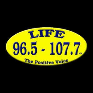 Life Radio 96.5 - 107.7 FM